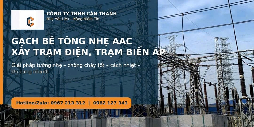 DỰ ÁN TRẠM ĐIỆN BÌNH PHƯỚC SỬ DỤNG GẠCH BÊ TÔNG NHẸ AAC CÀN THANH