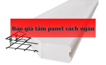 Báo giá tấm Panel mới nhất 2025 | Cập nhật từ Càn Thanh